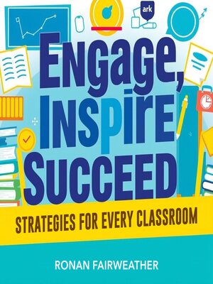 cover image of Engage, Inspire, Succeed